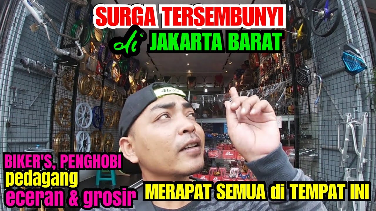 Biker's harus tau! AKSESORIS dan Spare motor terlengkap T3rmurah se INDONESIA - KEBON JERUK 3