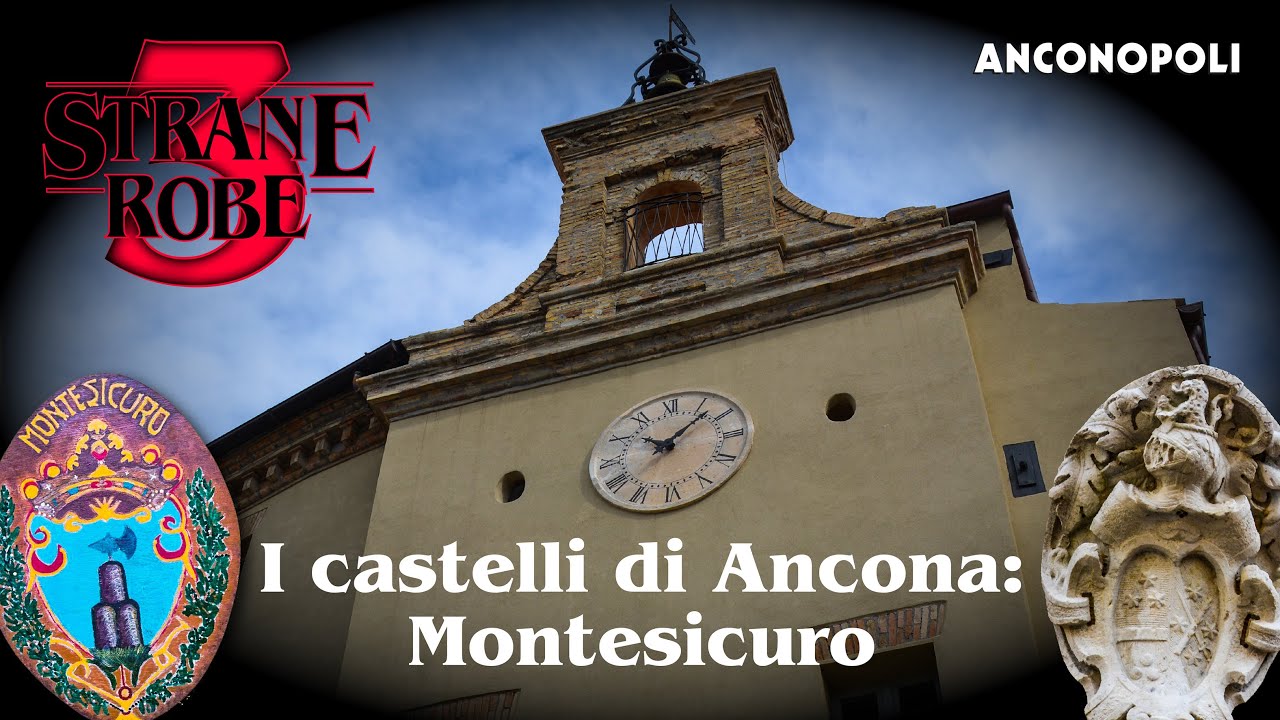 I castelli di Ancona: Montesicuro