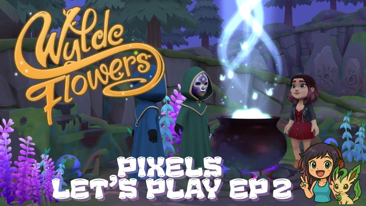 Wylde Flowers VOD 2 — Officially Invited Into the Coven