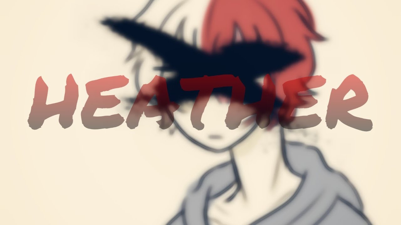 HEATHER - BNHA Animatic