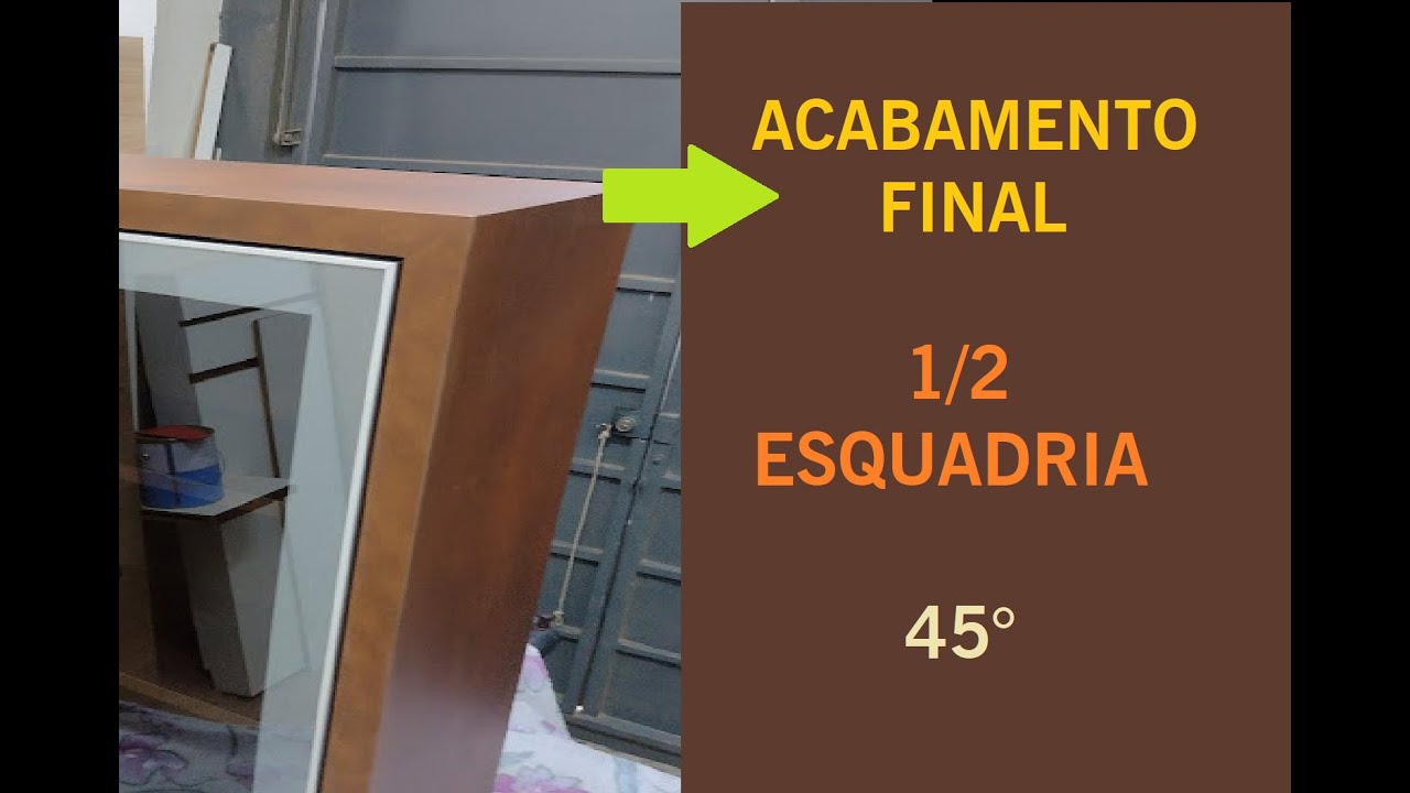 Como dar acabamento na junção da meia esquadria perfeita