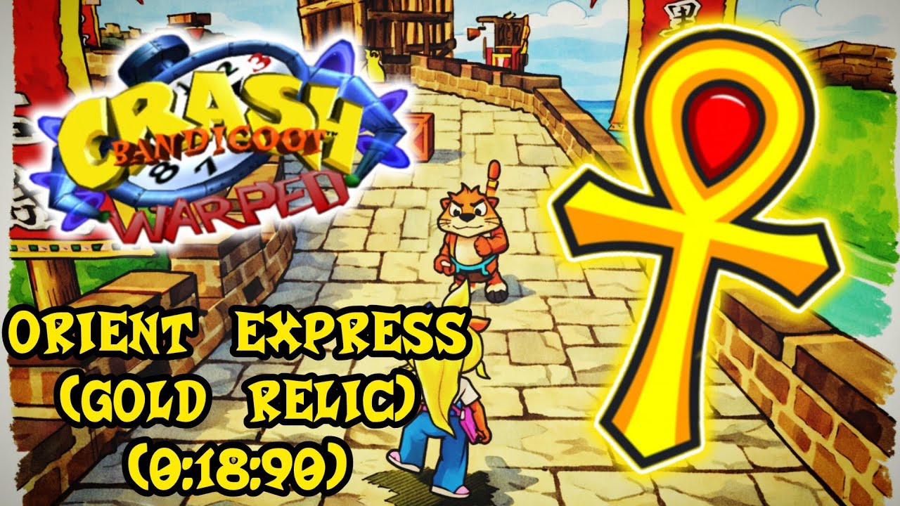 ORIENT EXPRESS - GOLD RELIC - CRASH BANDICOOT 3 WARPED (105%) (0:18:90 #crashbandicoot 