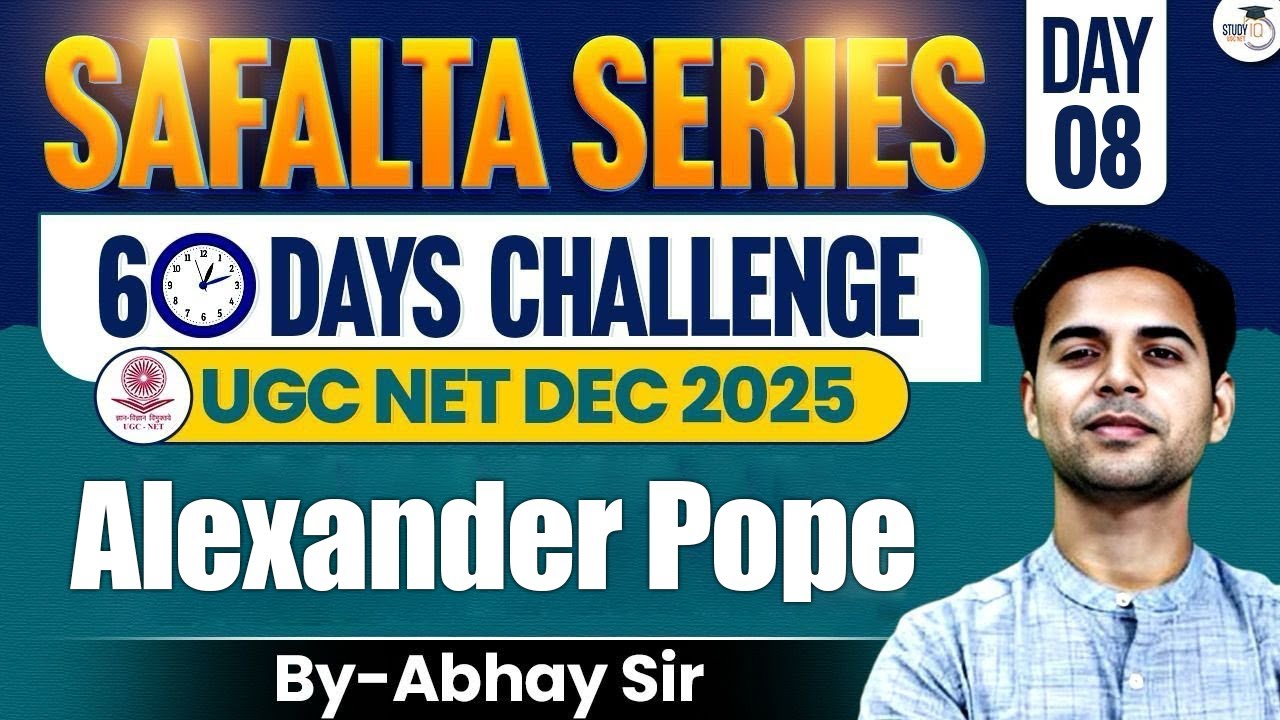 UGC NET DEC 2025 | English Literature Safalta Series | Alexander Pope | Day 8 | By Abhay Sir