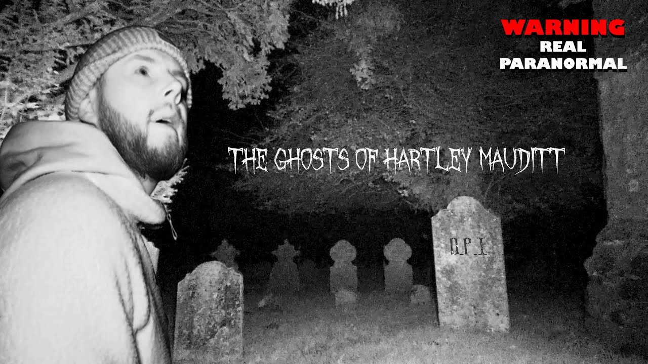 The Ghosts of Hartley Mauditt | 12th Century Church in Abandoned Village | UK's Most Haunted Places