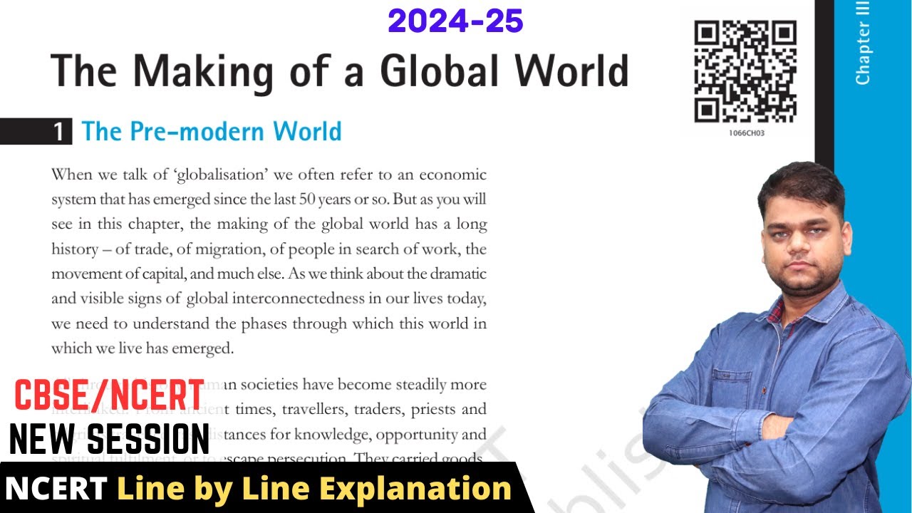 Making of a Global World - Class 10 History Chapter 3 | 2024-25 Session
