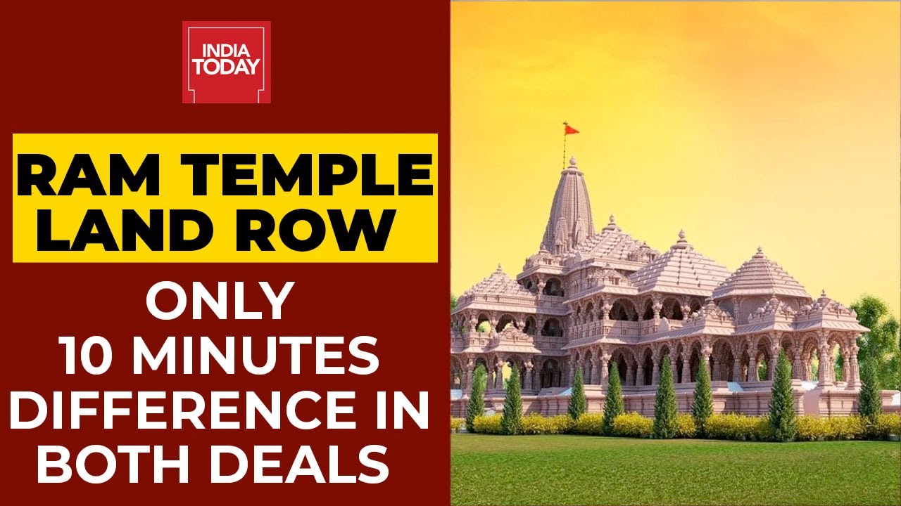 Ram Temple Land Row | Opposition Claims Only 10 Minute Difference In Signing Of Both Deals