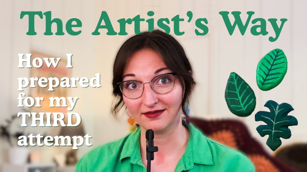 How I prepared for The Artist’s Way | My third attempt