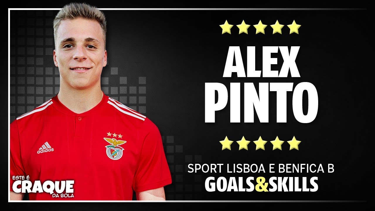 ALEX PINTO ● SL Benfica B ● Goals & Skills