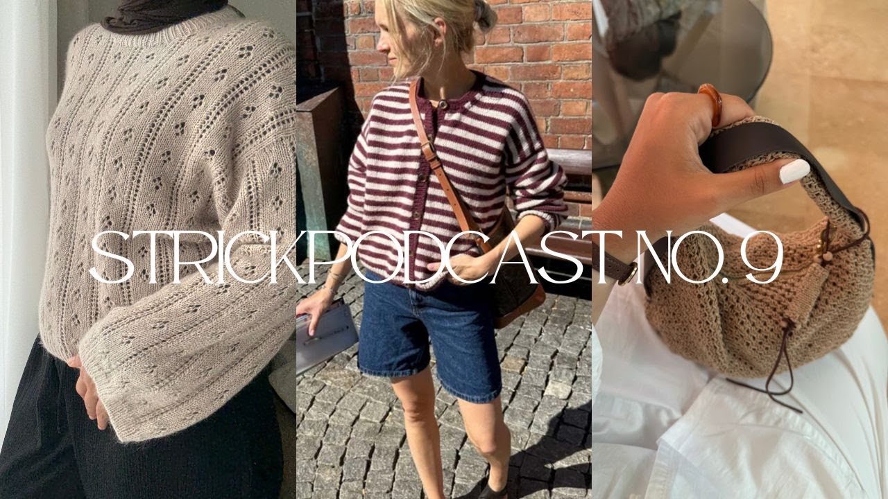 Strickpodcast no.9 , Marielle Blouse, Olga Jacket, Junobag und Tasche von Babylonleather ...