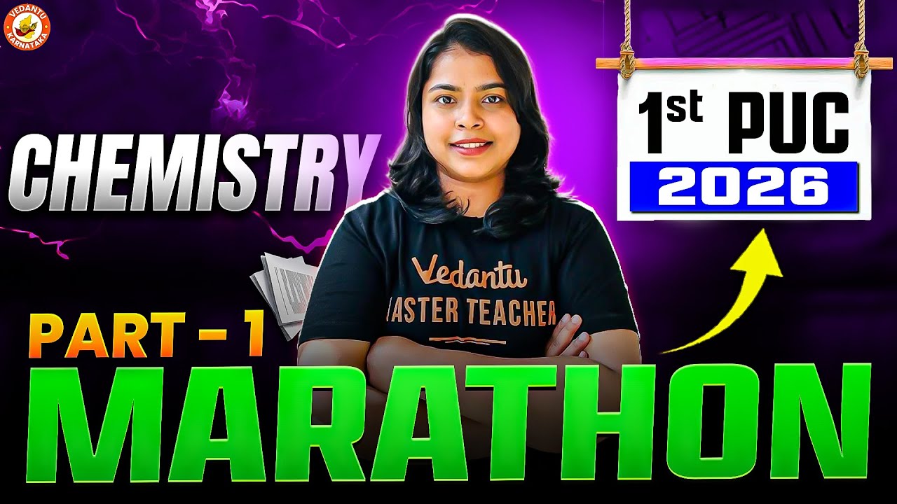 Chemistry Marathon 🔥 Part 1 | 1st PUC Chemistry | Rithika Ma’am