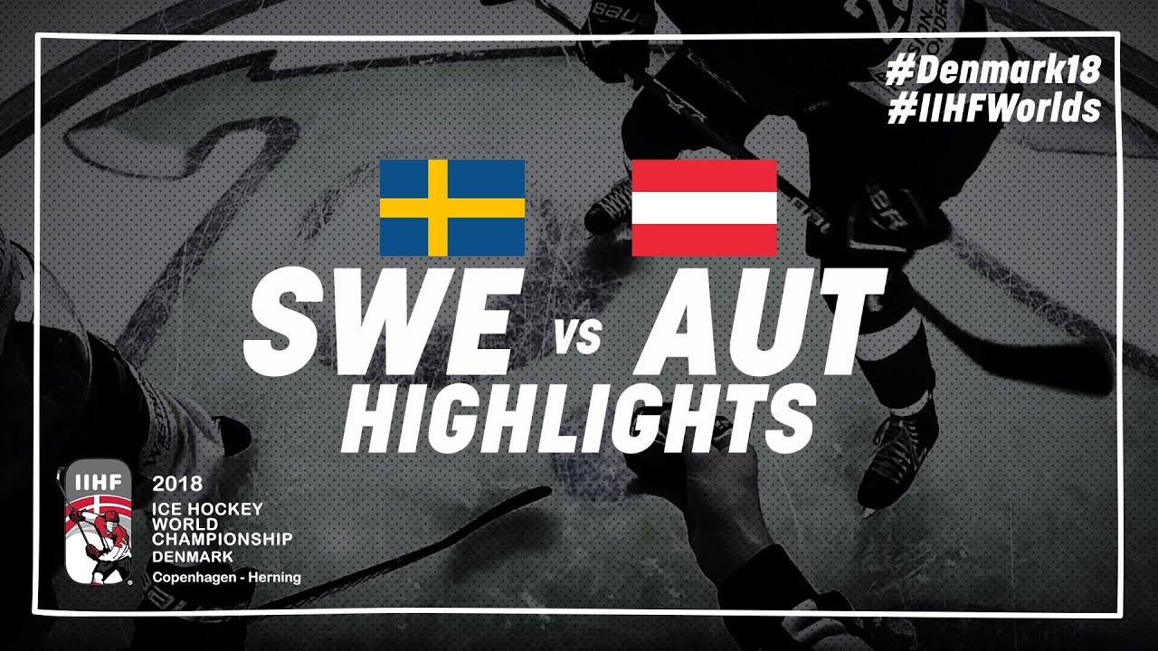 Game Highlights: Sweden vs Austria May 9 2018 | #IIHFWorlds 2018