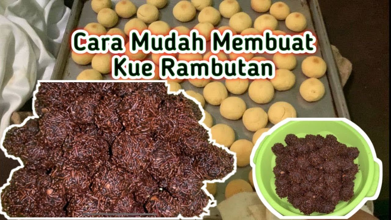 Cara Buat Kue Kering Rambutan || Wajib Ada Ketika Lebaran