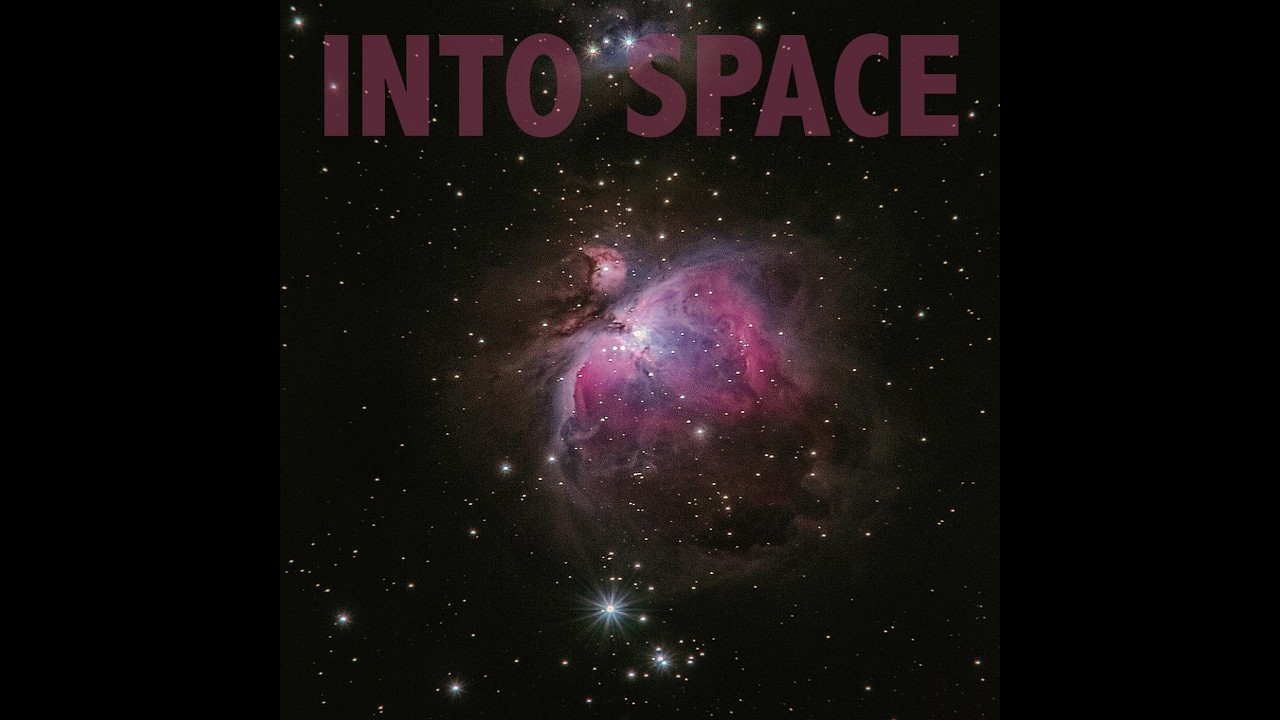 Into Space