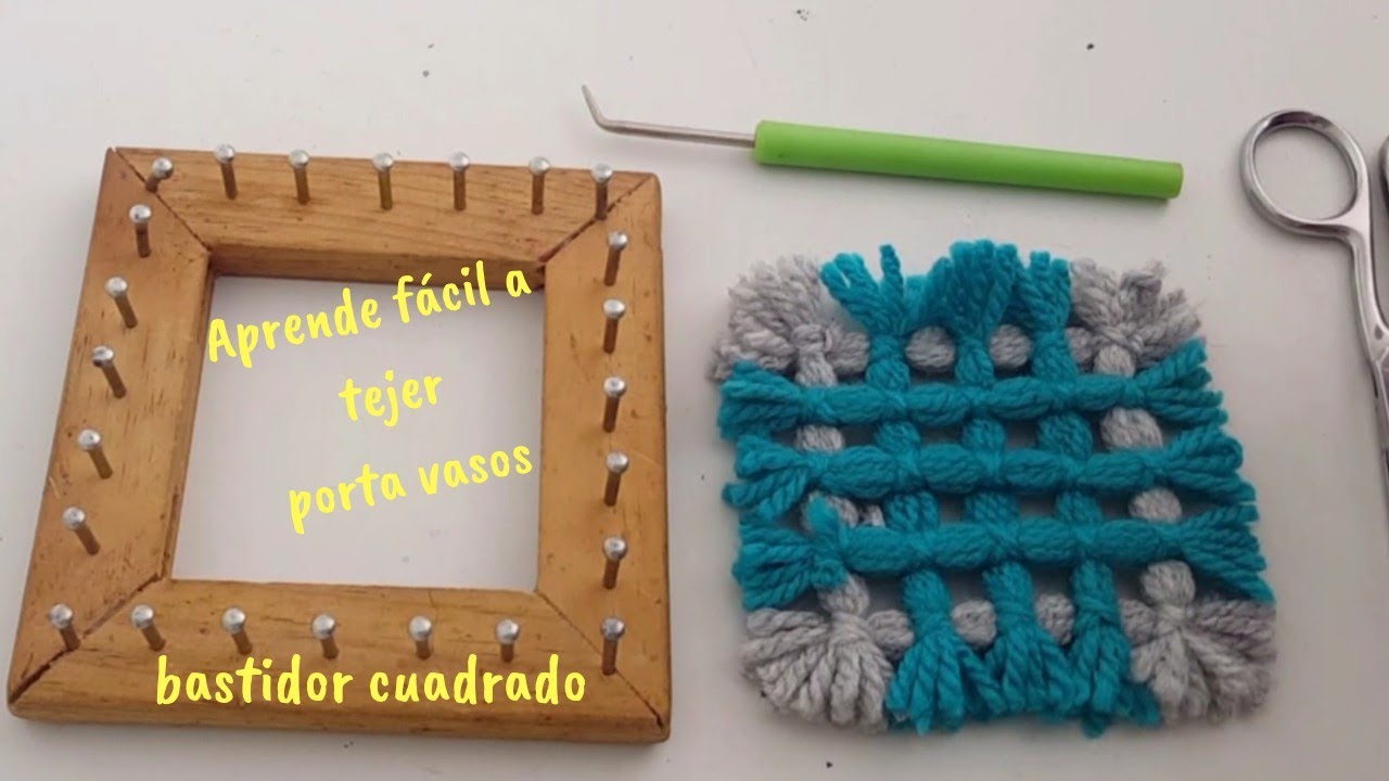 Como tejer facil en telar cuadrado un tapete porta vasos DIY