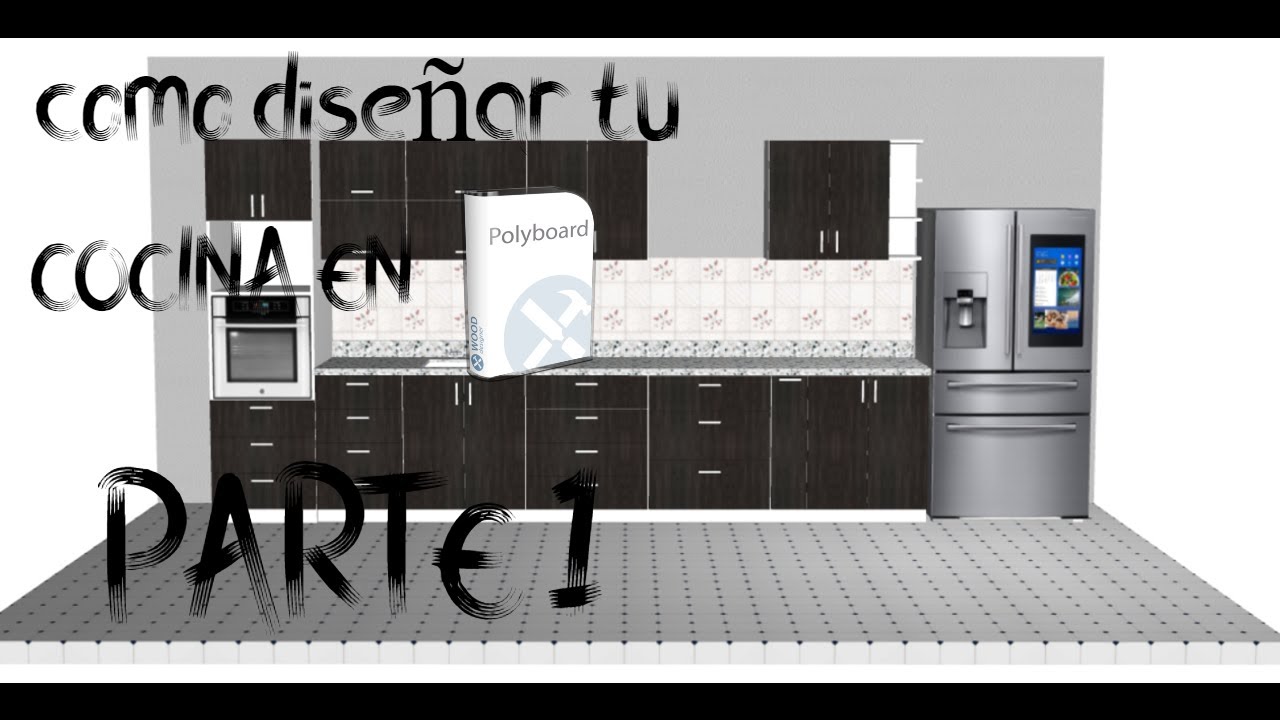 como diseñar una cocina en POLYBOARD  PARTE 1
