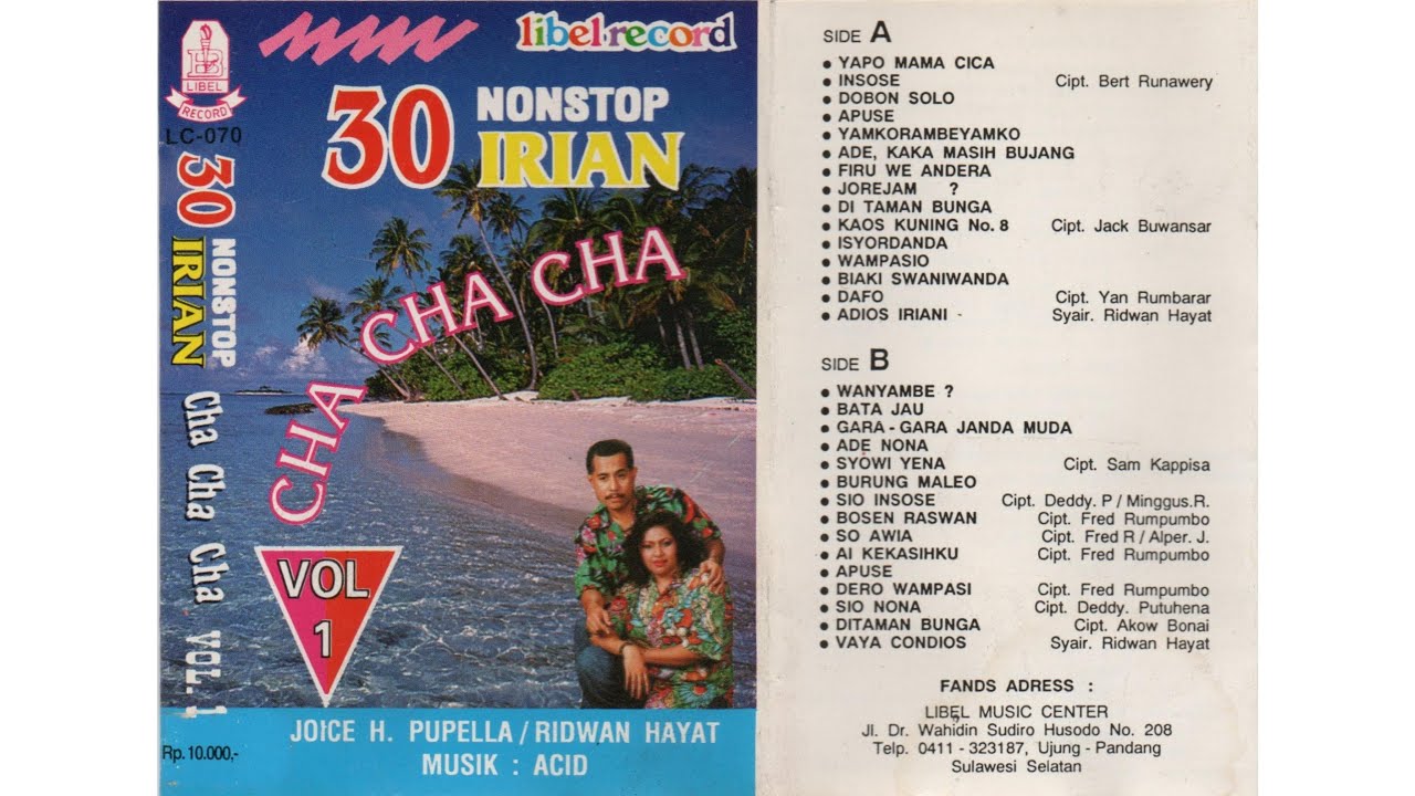 30 NONSTOP IRIAN CHA CHA CHA VOL.1 (Official Libel Record Channel)