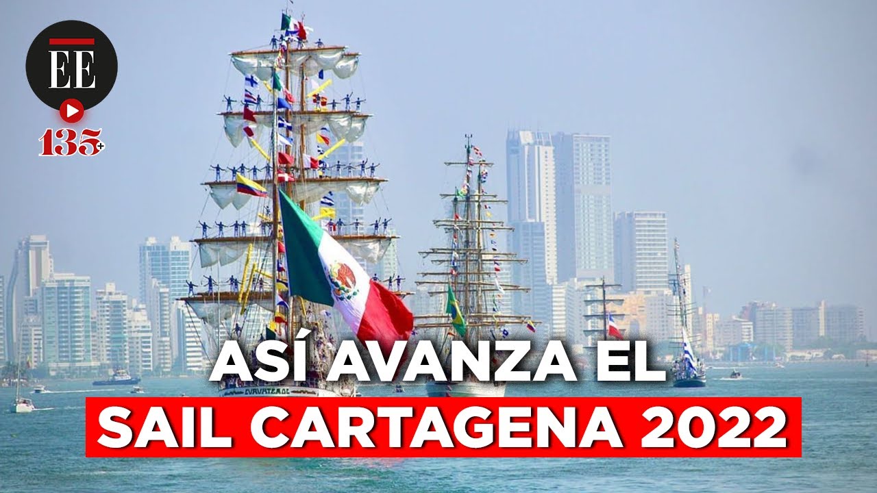 Así avanza el Sail Cartagena 2022 | El Espectador