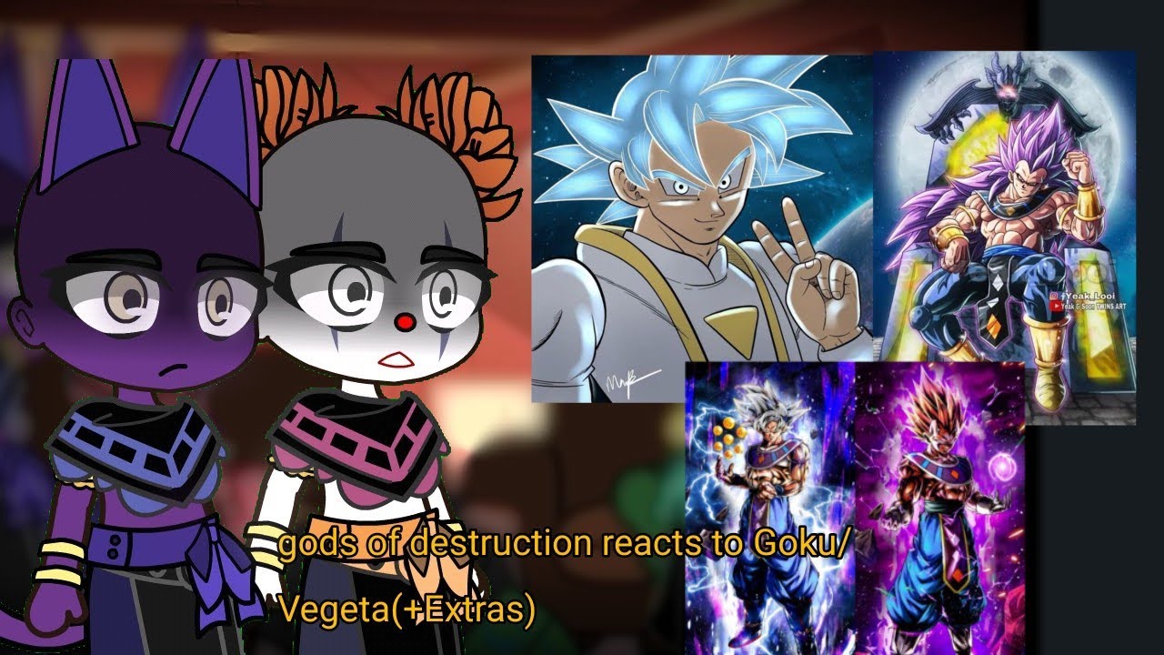 gods of destruction react to Goku/Vegeta(+Extras)