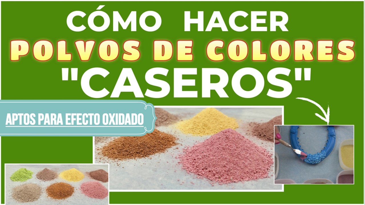 CÓMO CREAR  POLVOS DE COLORES para EFECTO ÓXIDO y EMPOLVADO Técnica INNOVADORA    FÁCIL y ECONÓMICA
