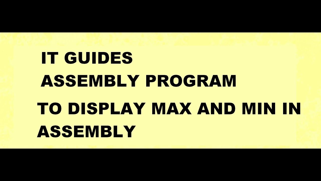 Calculate max and min in assembly
