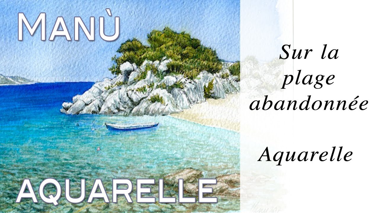 Sur la plage abandonnée... Aquarelle sur la transparence de l'eau