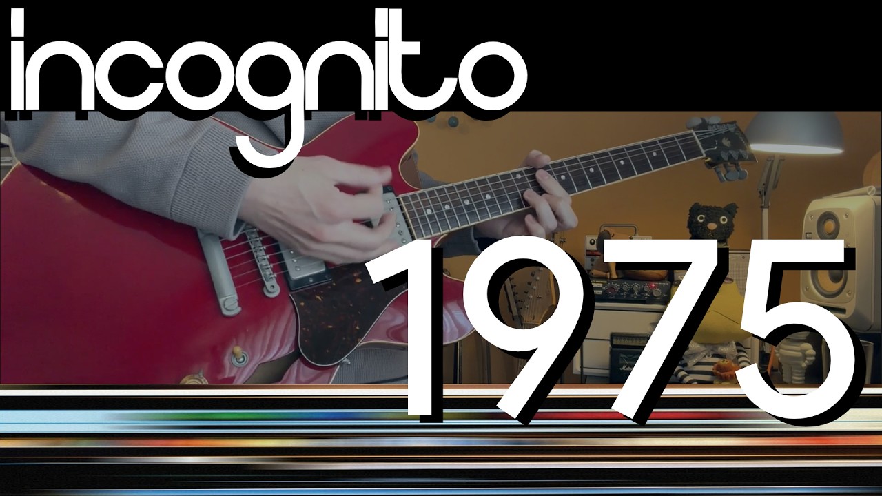 Incognito / 1975 弾いてみたのん撮ってみたやつ【Guitar cover】