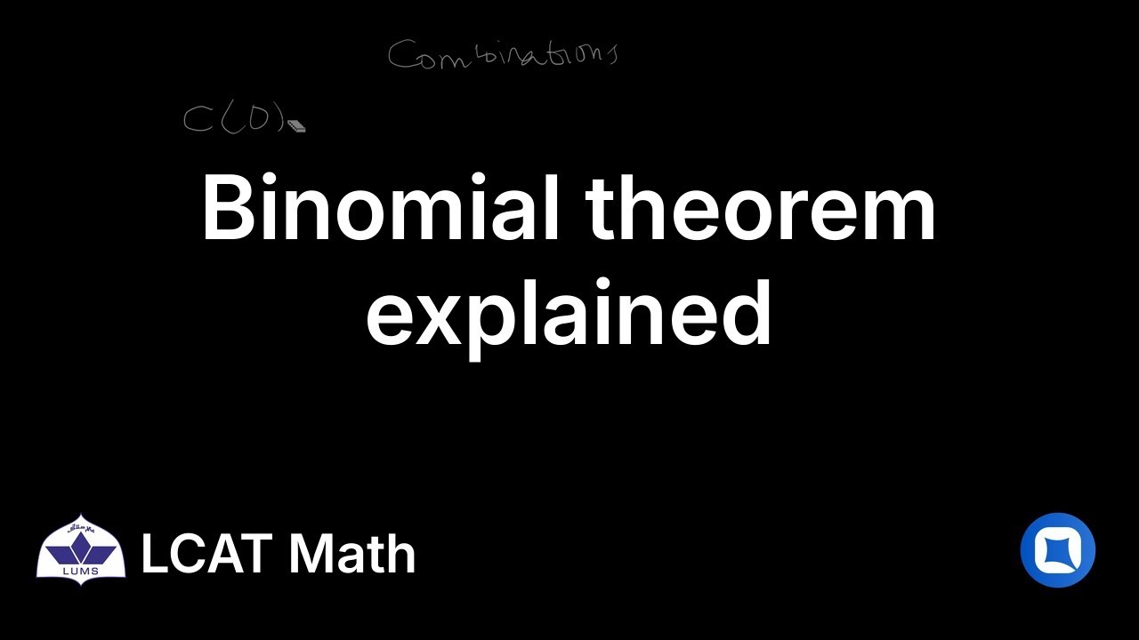 LUMS LCAT Math | 8.2 Binomial Theorem | Qallam