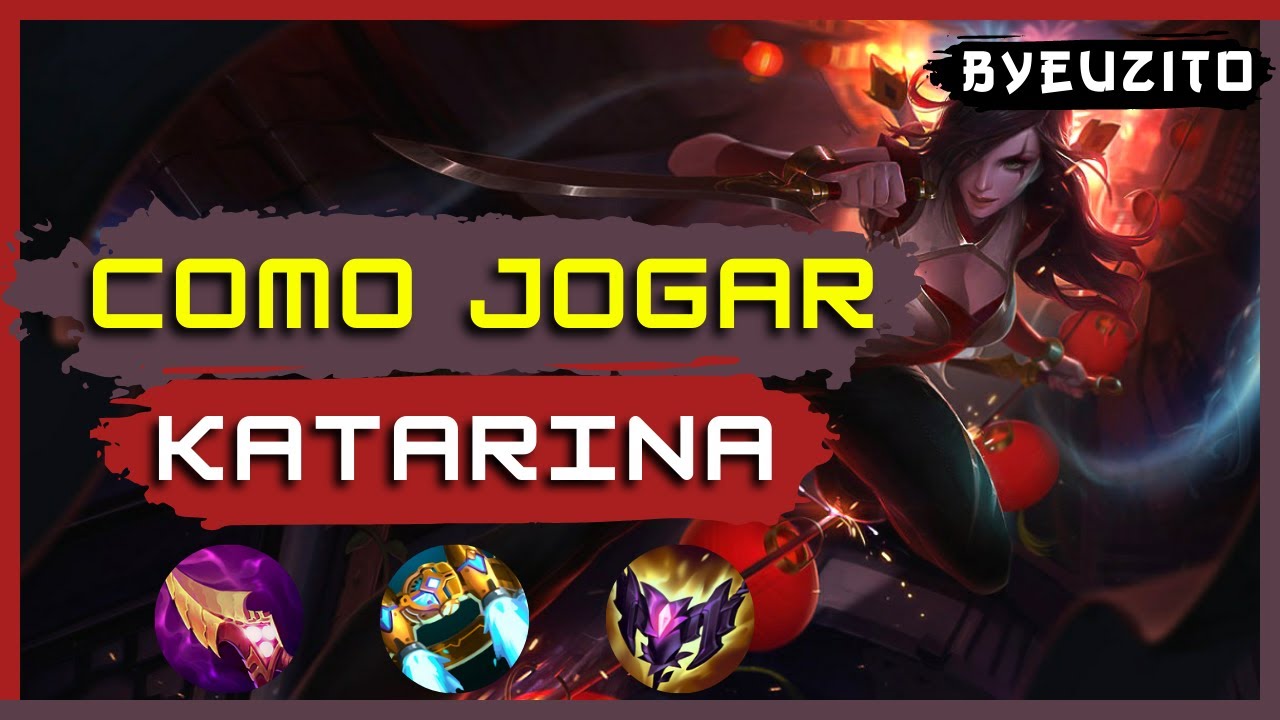 [KATARINA MID] COMO JOGAR DE KATARINA [COMPLETO] | GAMEPLAY EXPLICATIVA | League of Legends