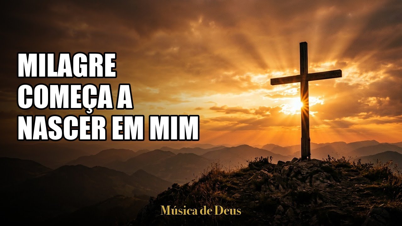 Milagre Começa a Nascer em Mim