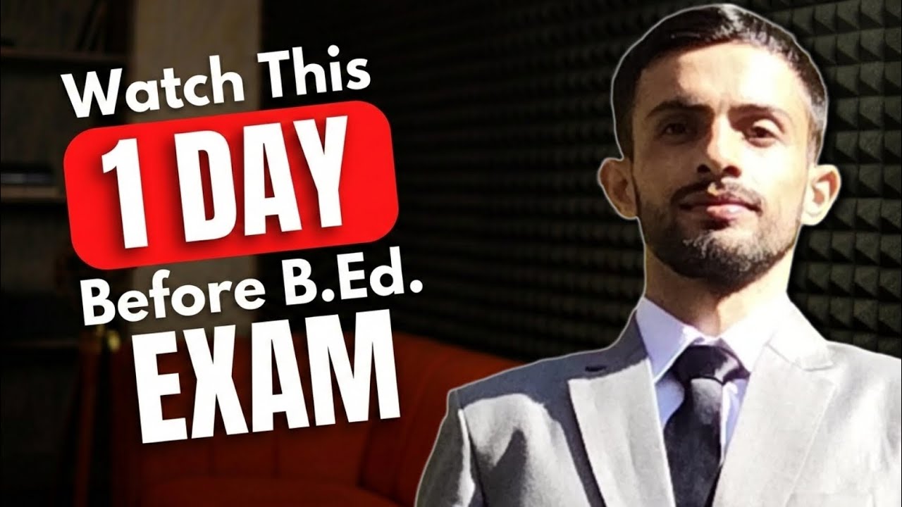Watch This 1 Day Before B.Ed Exam 🚨 | Time Management, Section Order & Exam Strategy 🔥