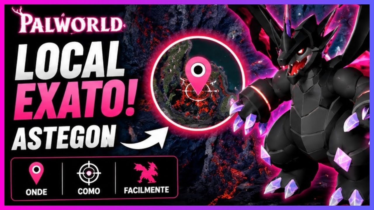 PalWorld: Astegon - Onde e como pegar Facilmente