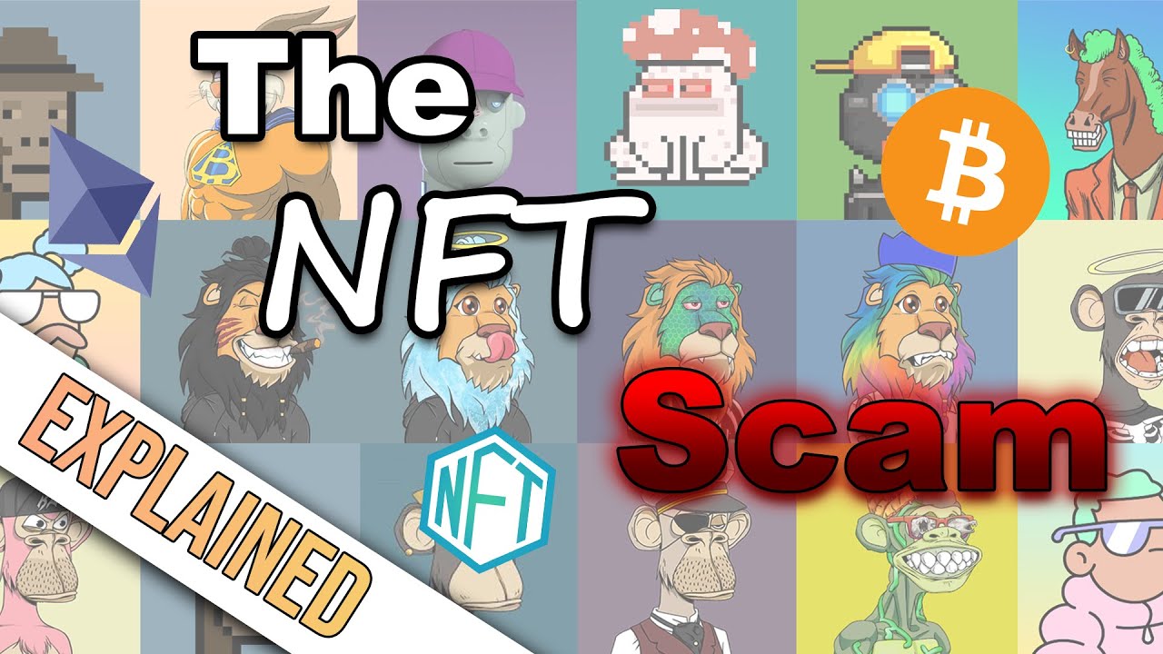 The NFT Scam