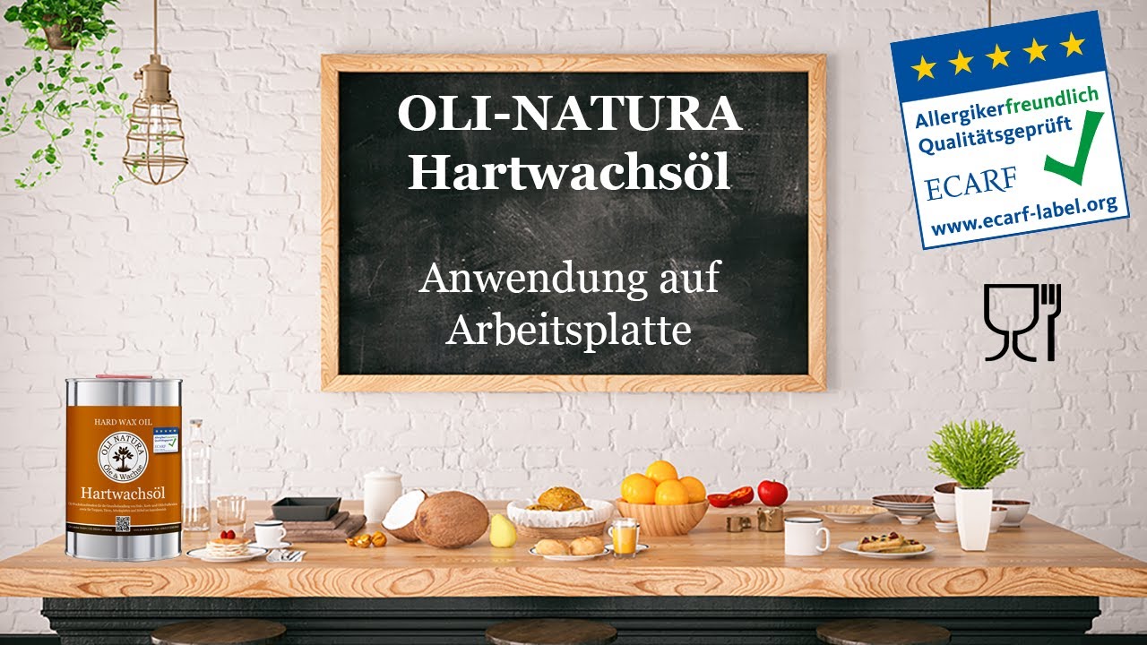 Arbeitsplatte ölen mit lebensmittelechtem OLI-NATURA Hartwachsöl