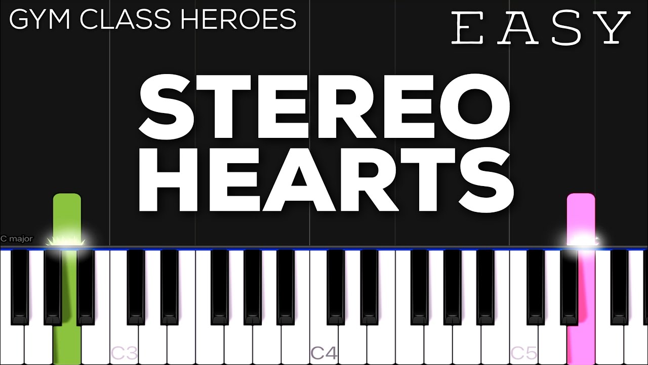 Gym Class Heroes - Stereo Hearts ft. Adam Levine | EASY Piano Tutorial