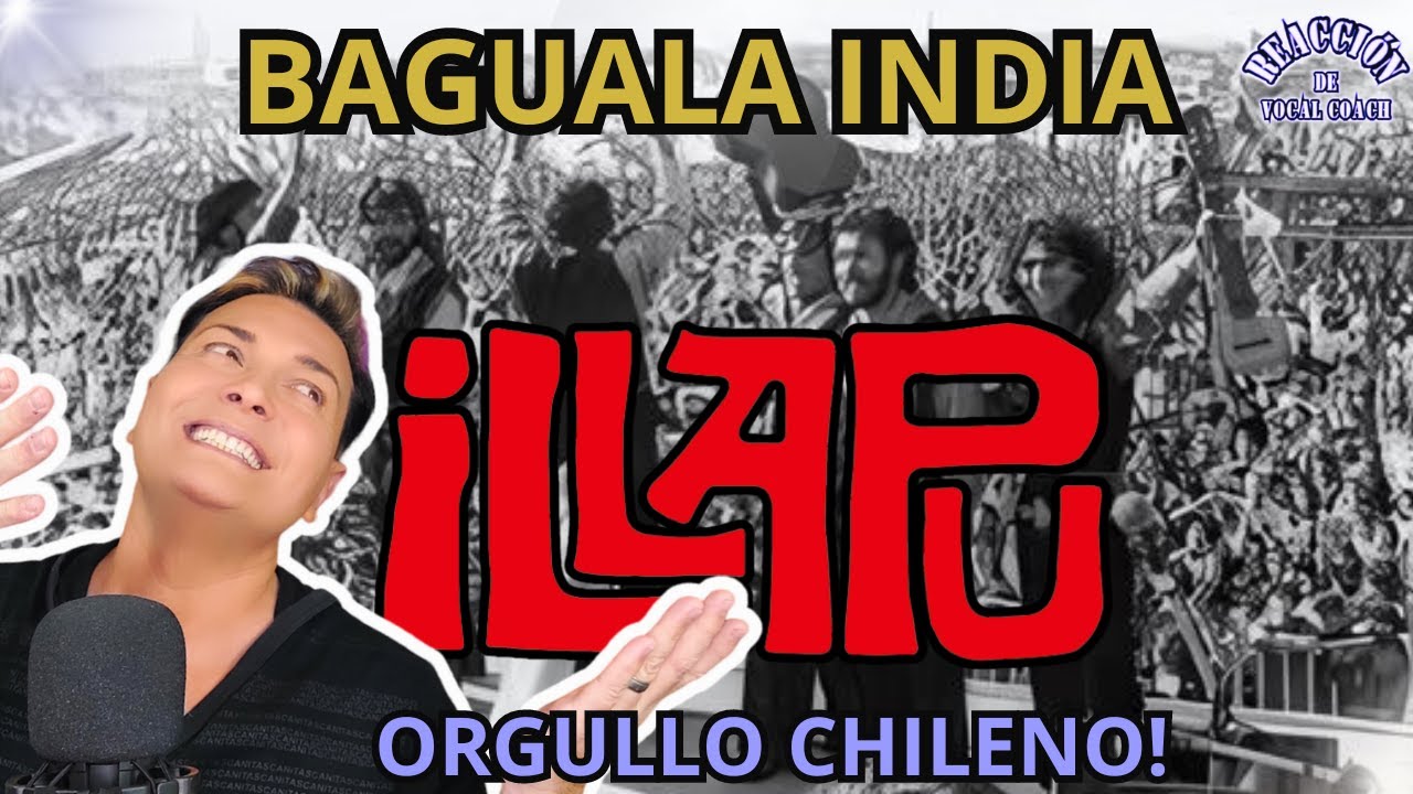 Reaccion / reaction ILLAPU * BAGUALA INDIA Por Adry Vachet Vocal Coach