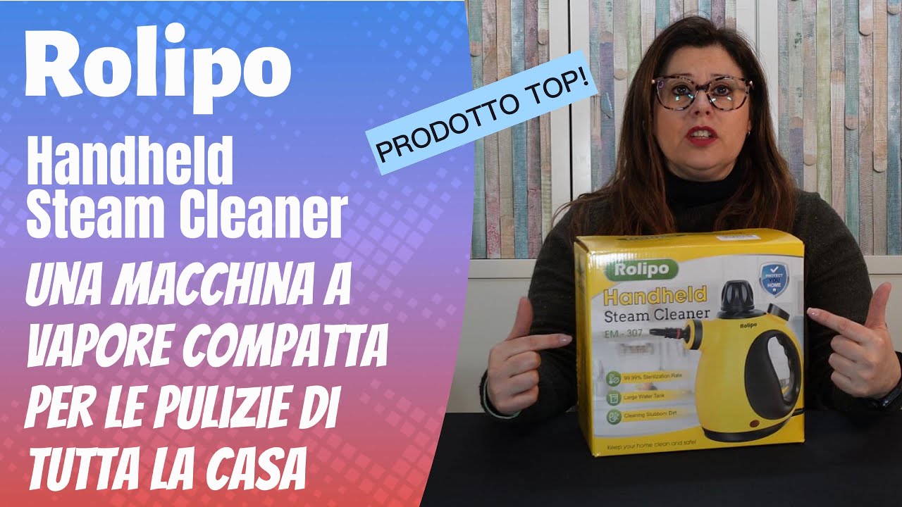 Rolipo – Pulizia e Sanificazione a 100°C! Il Pulitore a Vapore Portatile