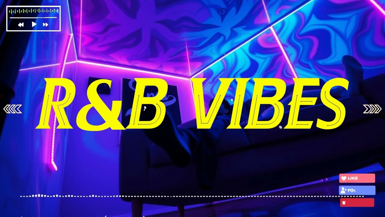 Aesthetic R&B Playlist &ndash; Perfect Night Vibes