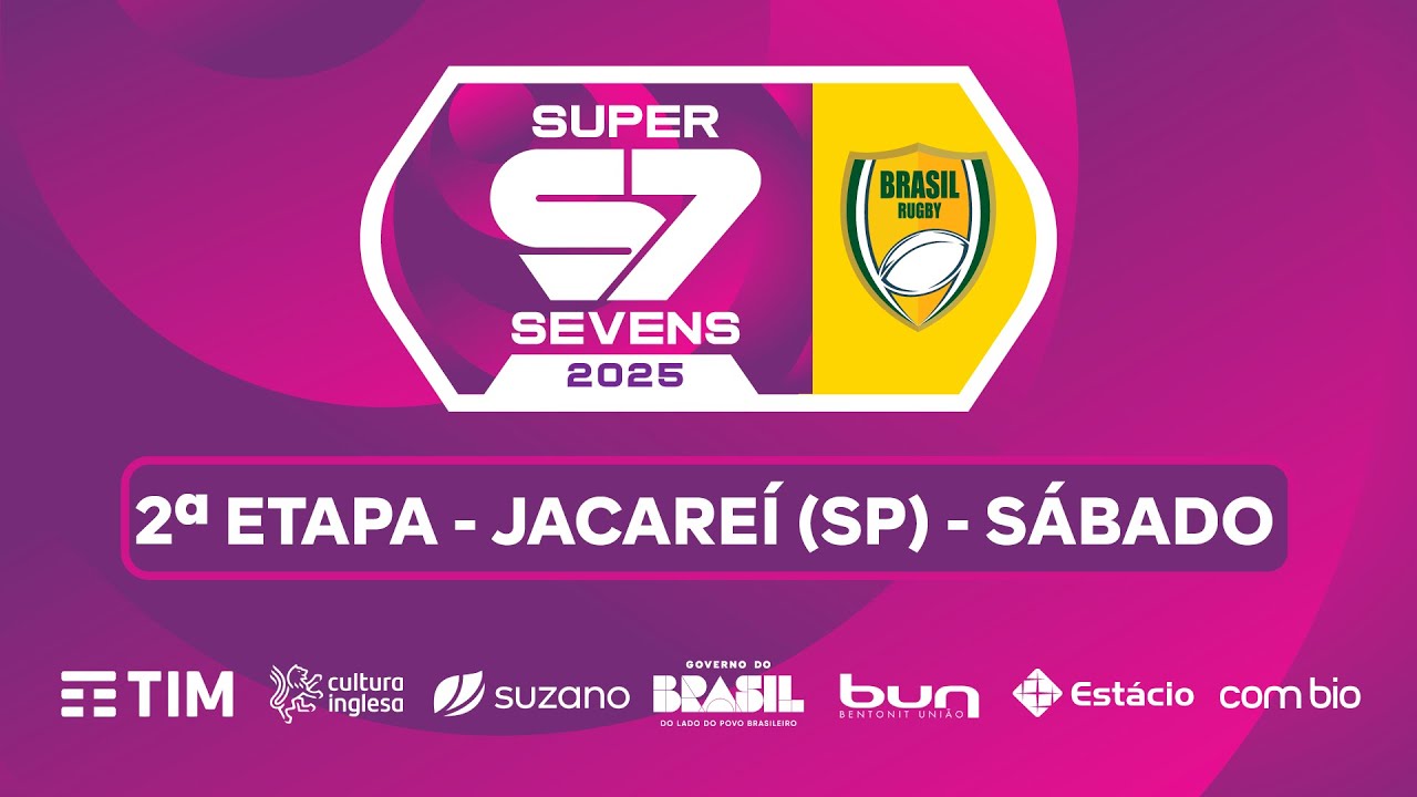 Super Sevens 2025 - 2&ordf; etapa - S&aacute;bado