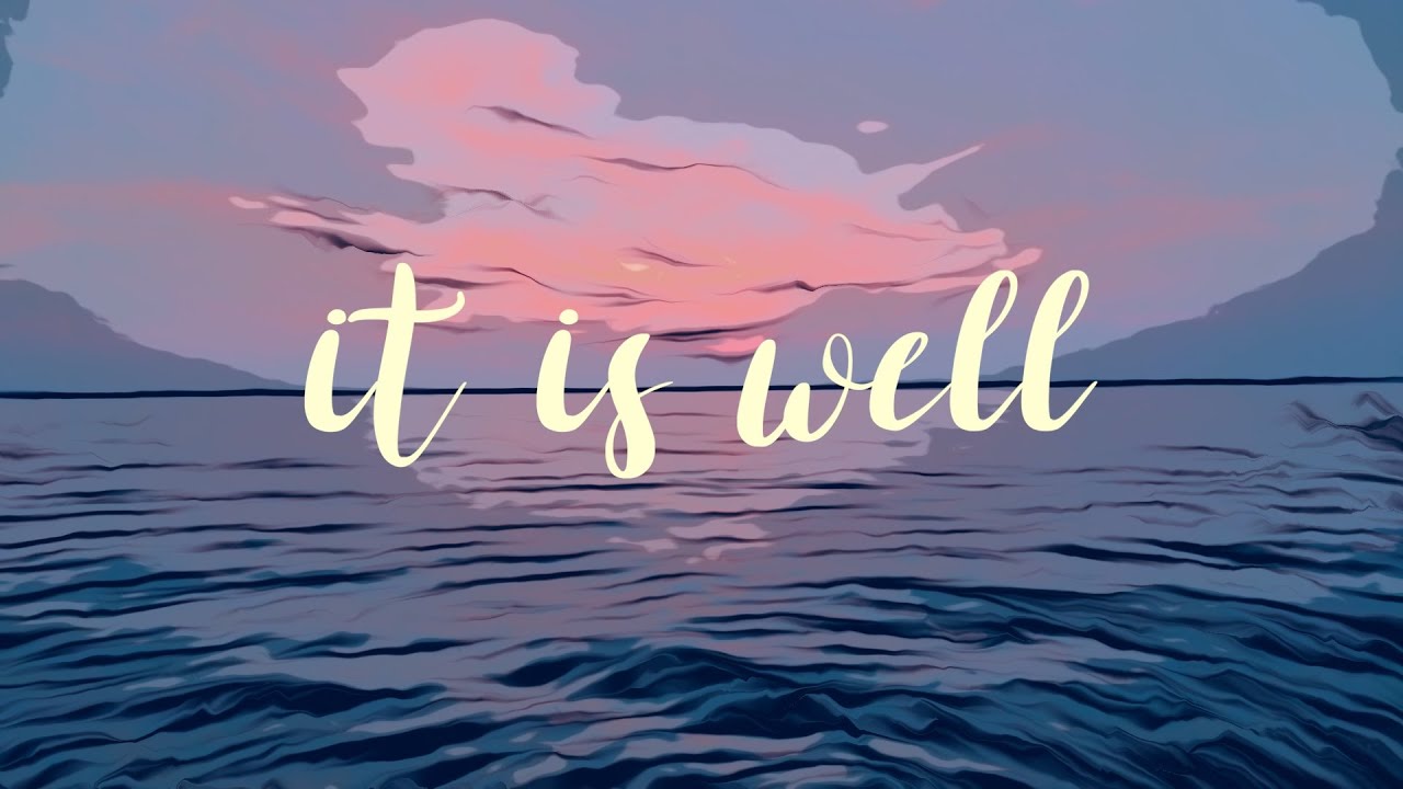It Is Well - Lana Green | Lyric Video