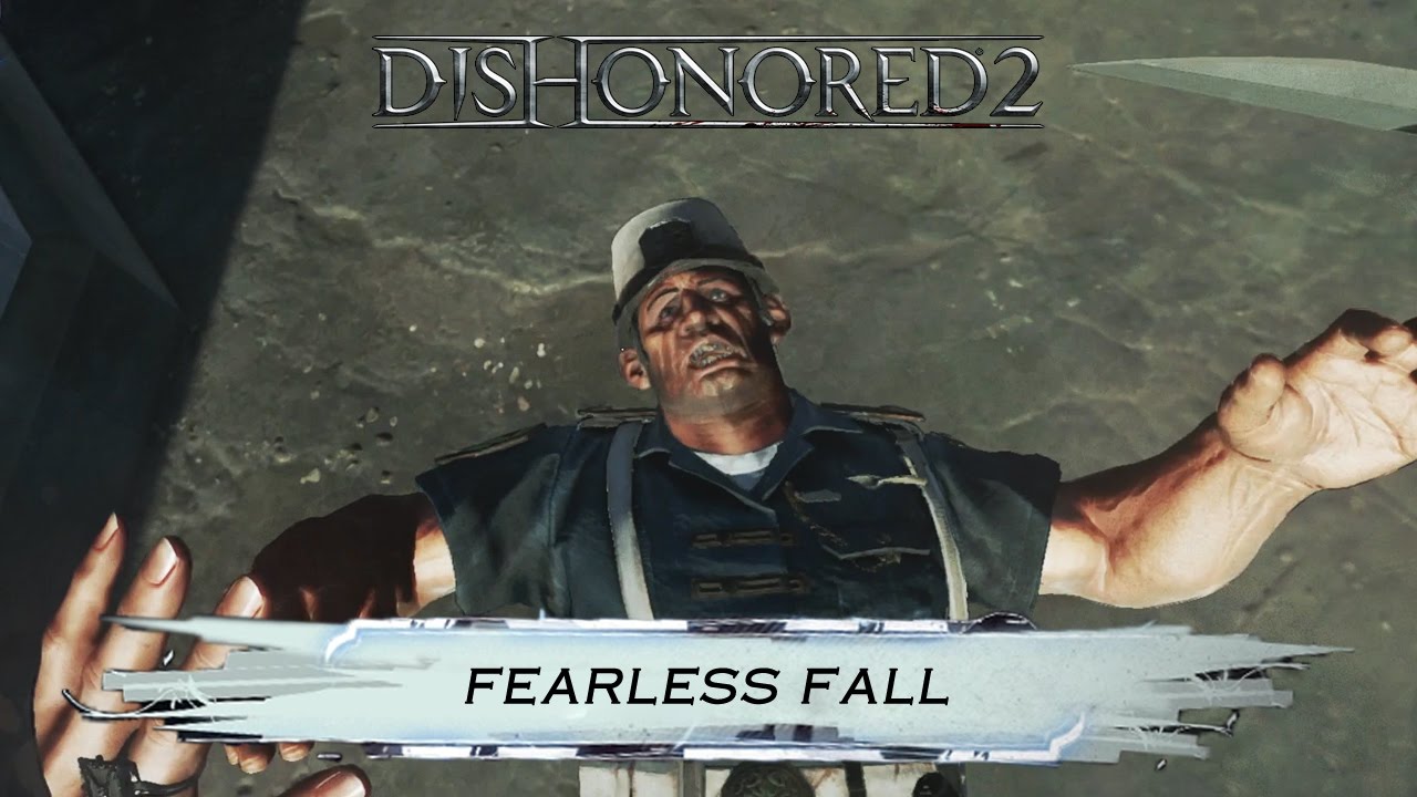 Dishonored 2 - Fearless Fall Achievement / Trophy Guide