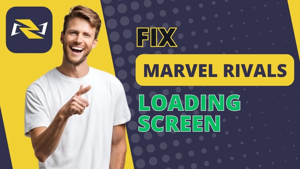 How to Fix Marvel Rivals Loading Screen | Quick Fix