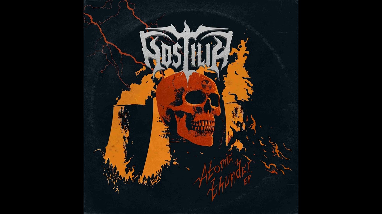 Hostilia - Atomic Thunder (Full EP) - 2023