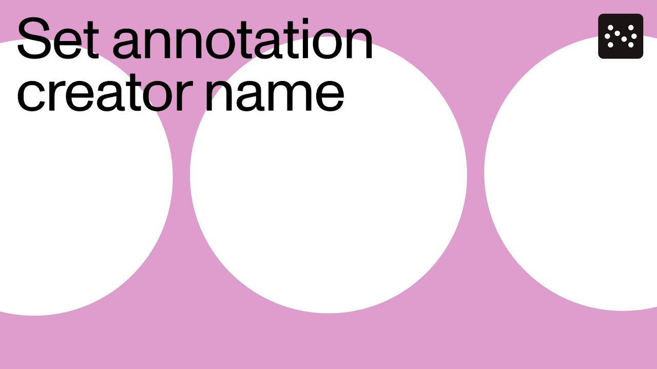 Set annotation creator name