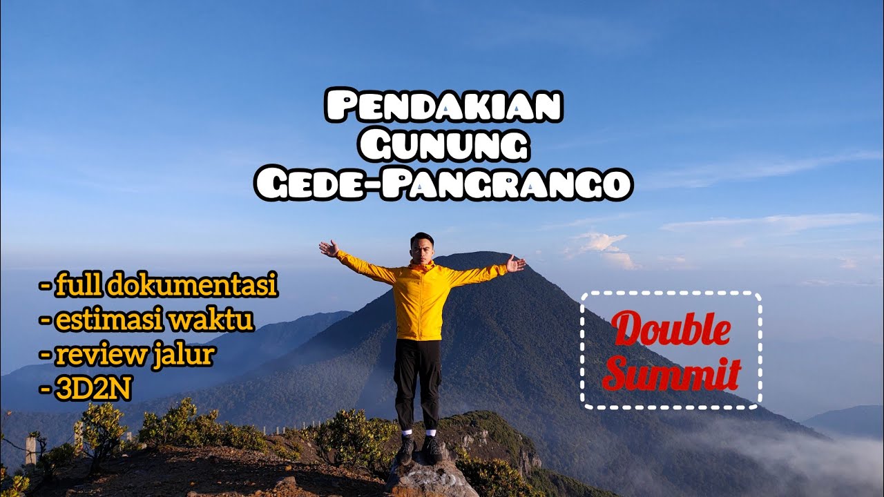 Double Summit Gunung Gede-Pangrango Via Cibodas Lintas Putri | full explore