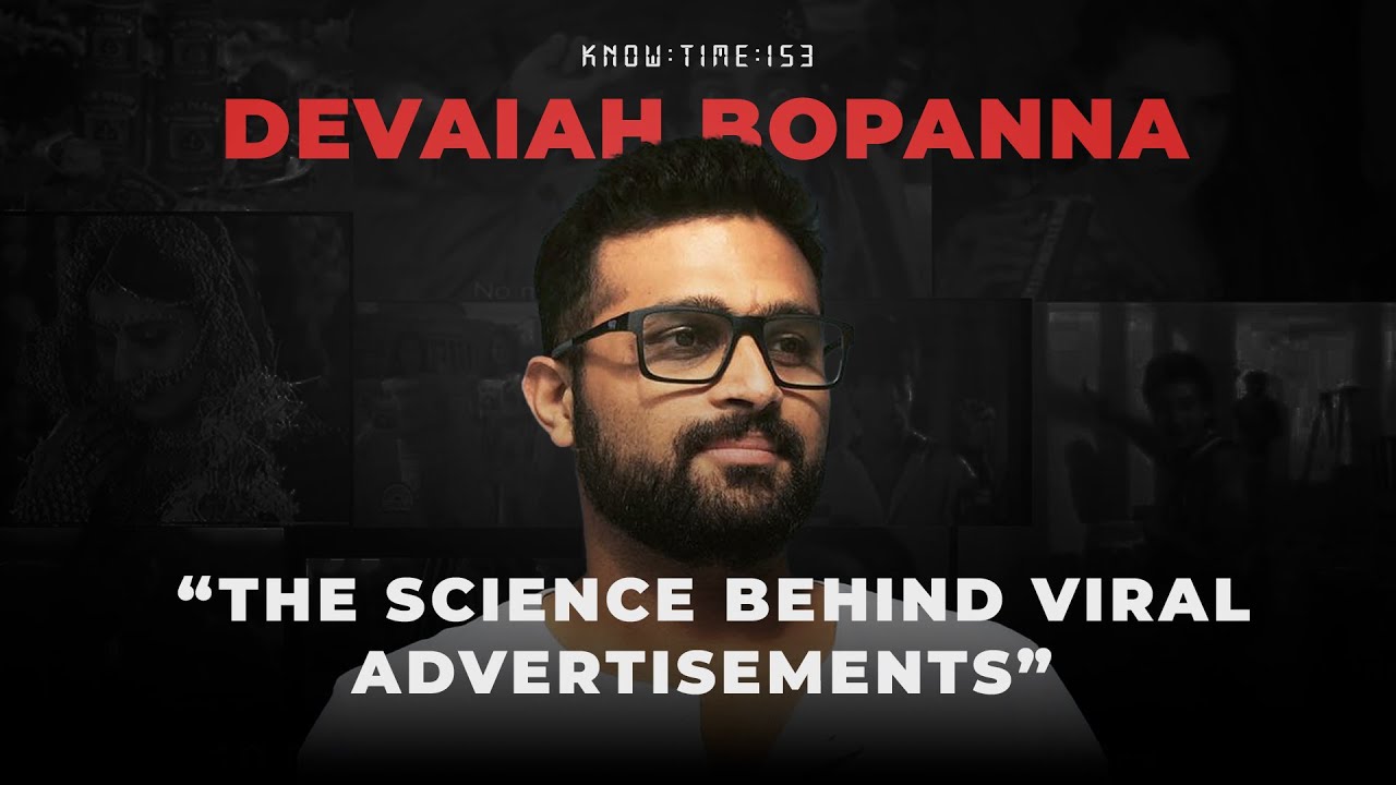 Advertising 101, Copywriting, AIB & Sketch Comedy ft. Devaiah Bopanna | Know Time 153