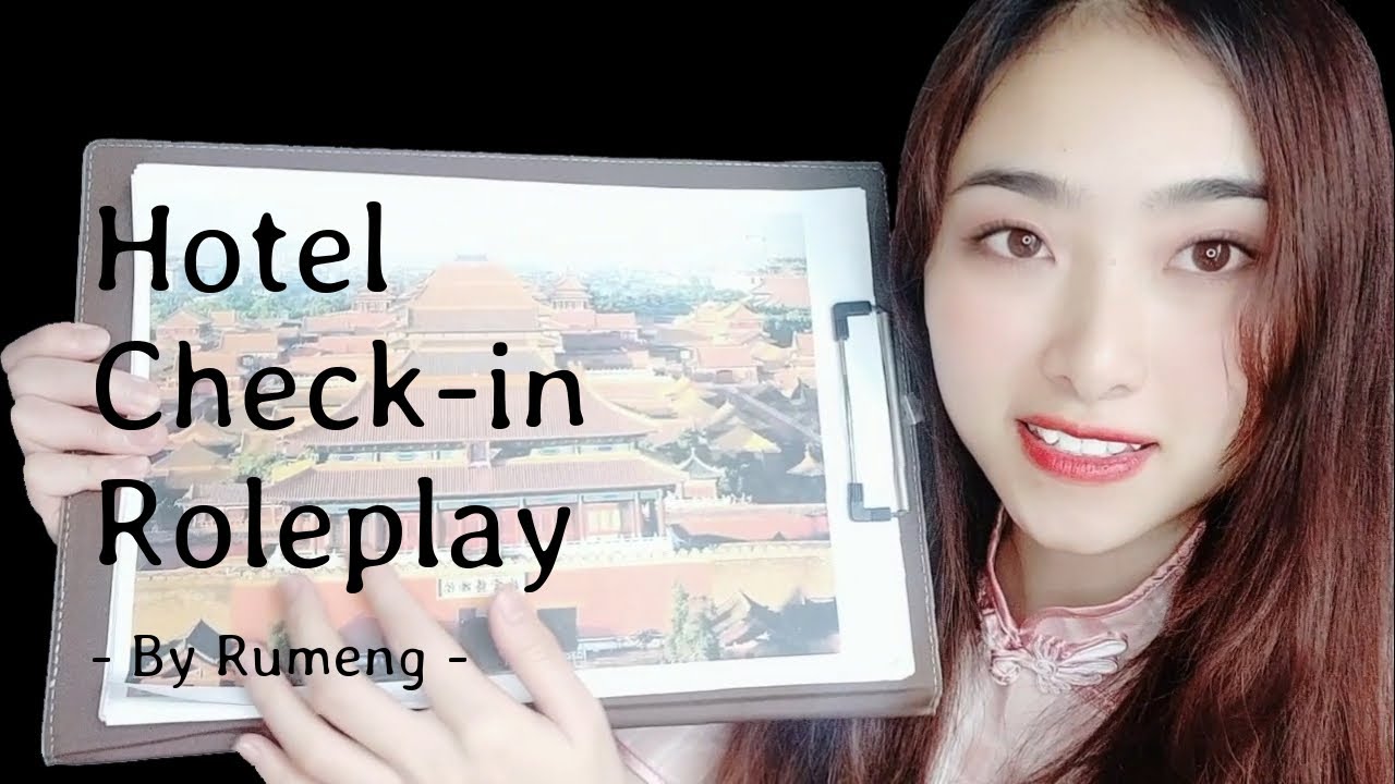 ASMR Ролевая игра «Регистрация в китайском отеле» — Экскурсия по Пекину