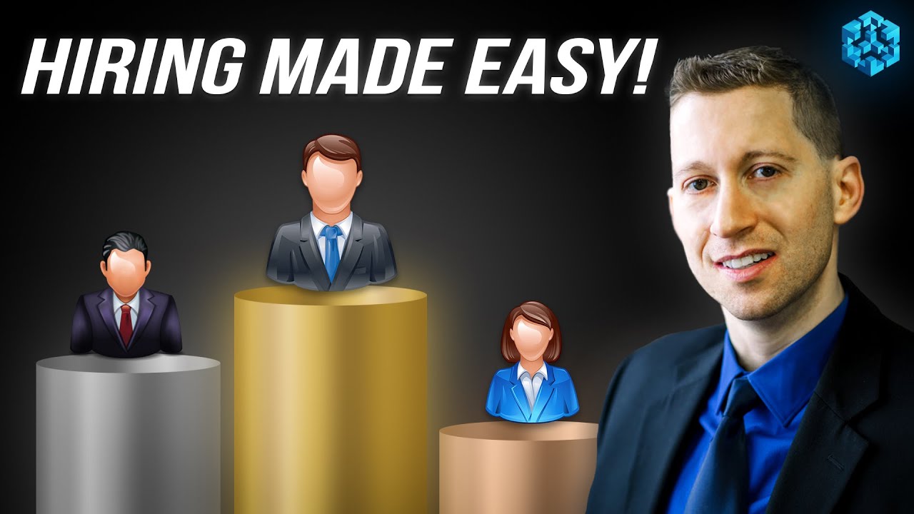 7 STEPS To Hire ONLY The Best Talent For Your Business