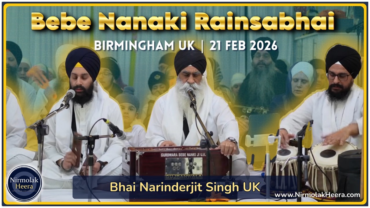 Bhai Narinderjit Singh UK | Bebe Nanaki Rainsabhai | Birmingham UK | 21 Feb 2026 | Gurbani Kirtan