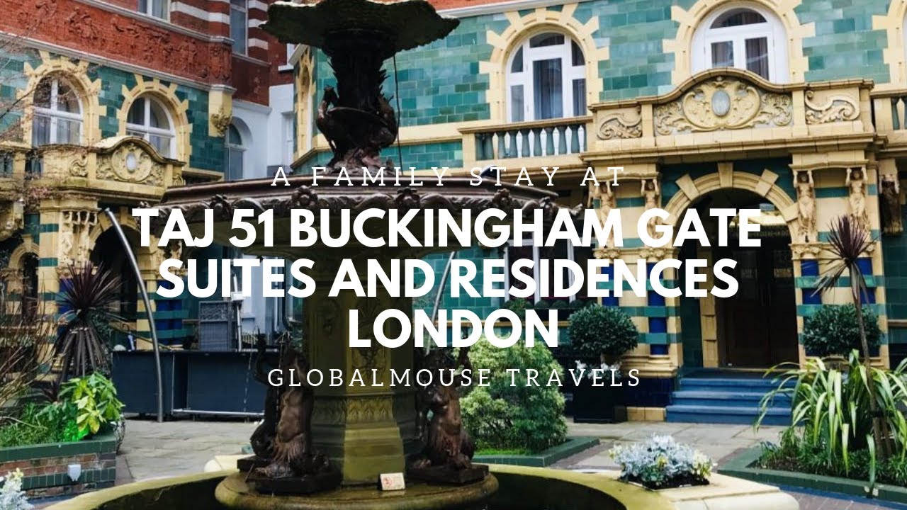 A family stay at Taj 51 Buckingham Gate Suites and Residences London
