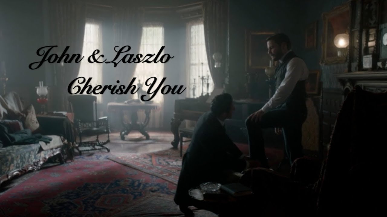 John & Laszlo -  Cherish You
